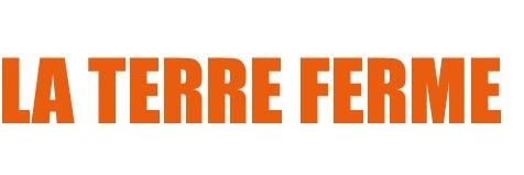 La Terre Ferme
